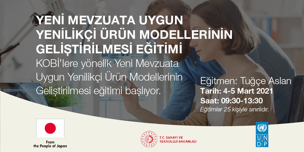 Yeni Mevzuata Uygun Yenilikçi Ürün Modellerinin Geliştirilmesi  Eğitimi 1