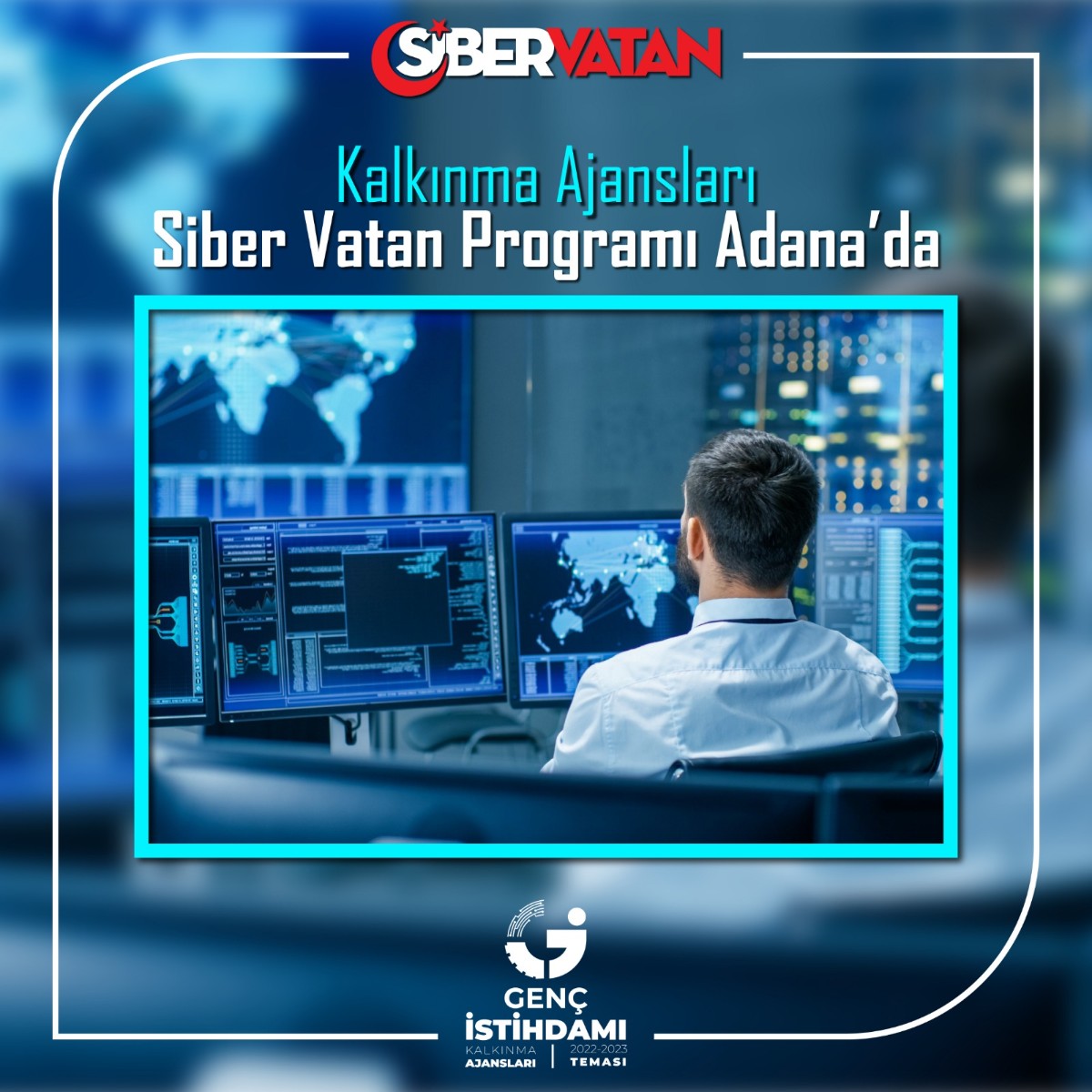 Kalkınma Ajansları Siber Vatan Programı Adana’da